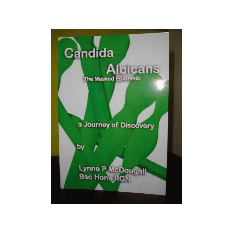 Candida Albicans The Masked Epidemic Book