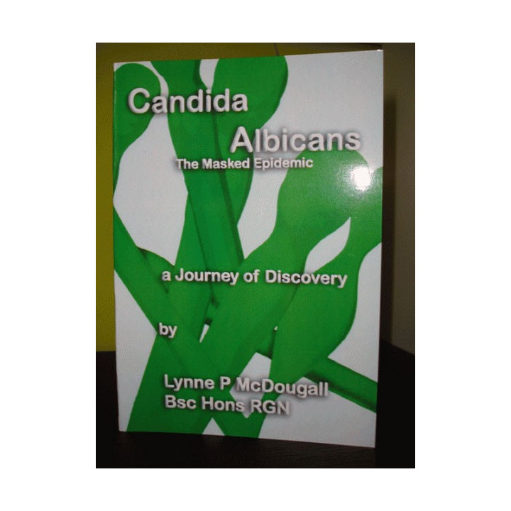 Candida Albicans The Masked Epidemic Book